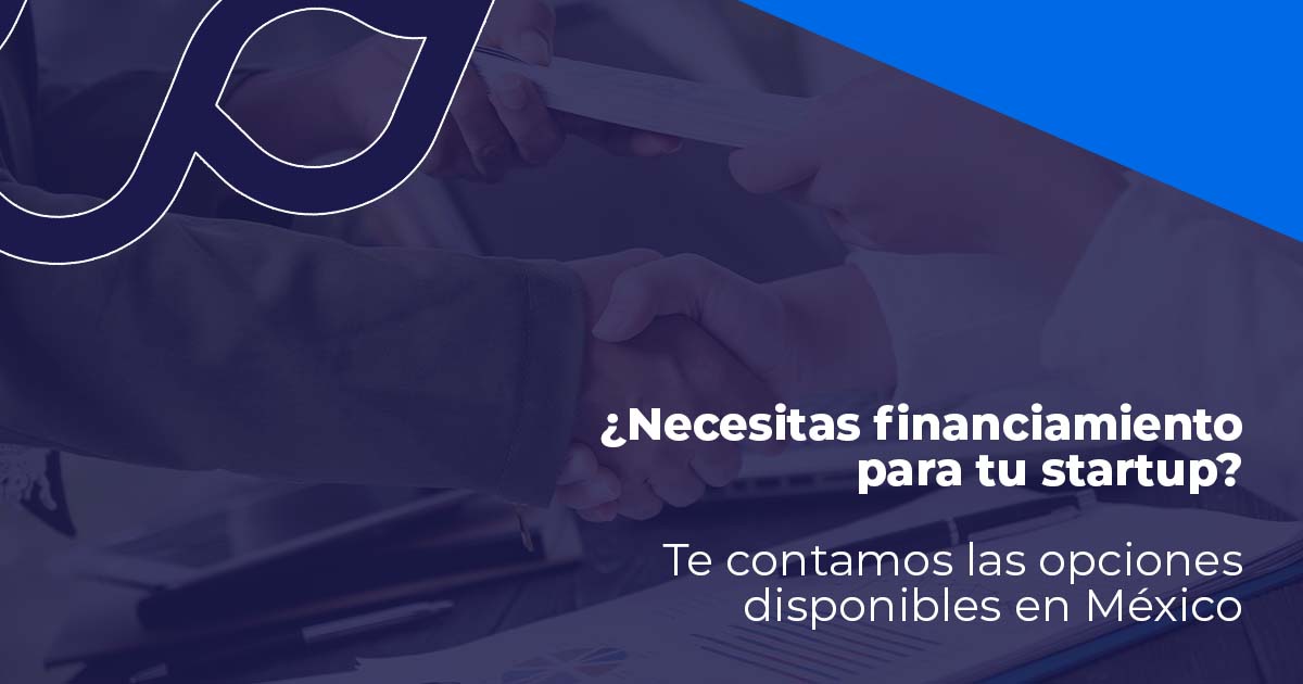 fuentes de financiamiento para startups